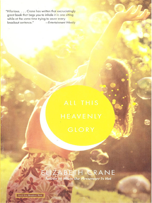 Title details for All This Heavenly Glory by Elizabeth Crane - Available